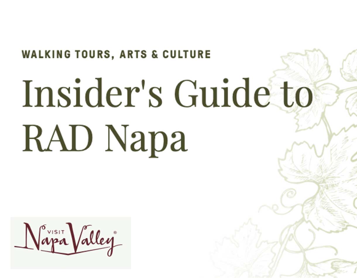 INSIDER’S GUIDE TO RAD NAPA